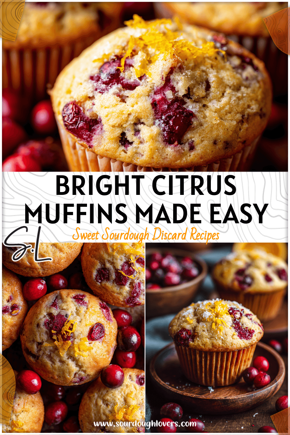 Close-up of cranberry orange sourdough muffins with orange zest and scattered fresh cranberries.